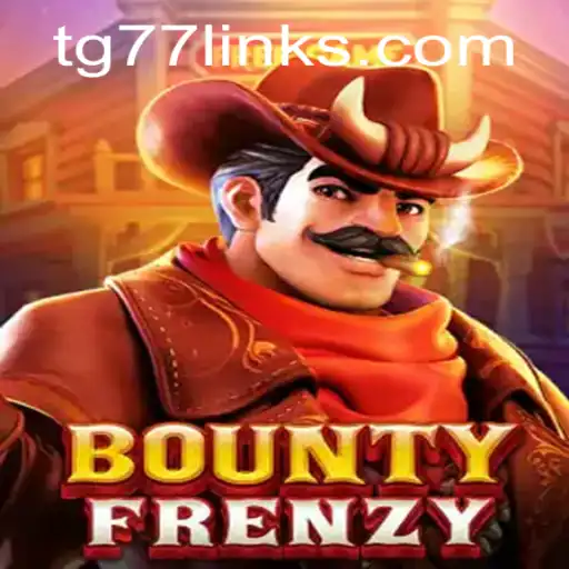 Exploring the Thrills and Excitements of BountyFrenzy with TG77