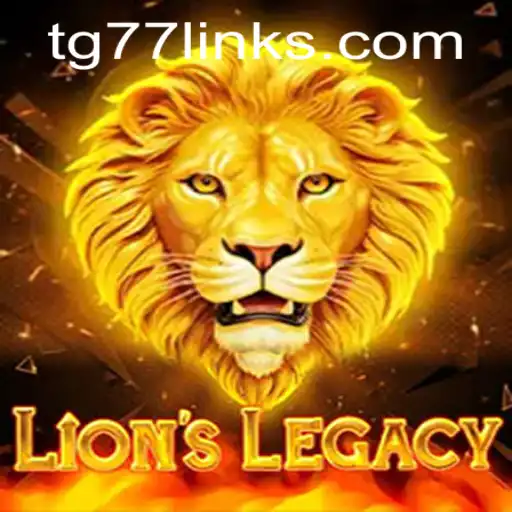 LionsLegacy: Unveiling the Epic Adventure of TG77