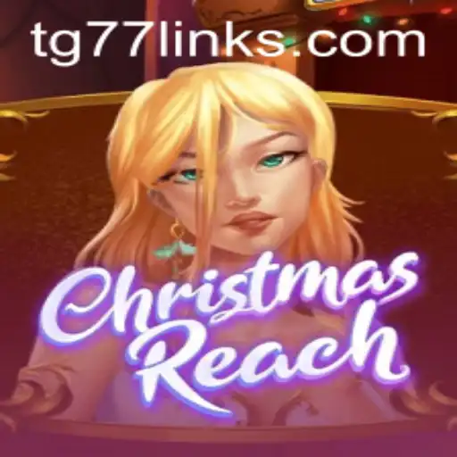 ChristmasReach: A Festive Adventure Game with TG77