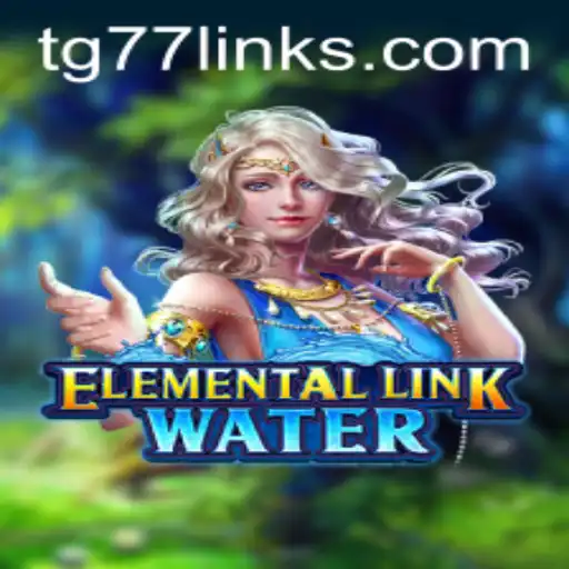 Dive into the Strategy of ElementalLinkWater: The Ultimate TG77 Experience