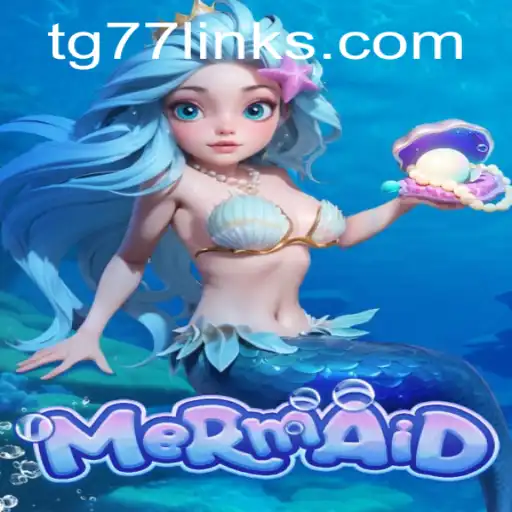 Exploring the Fascinating World of 'Mermaid TG77'