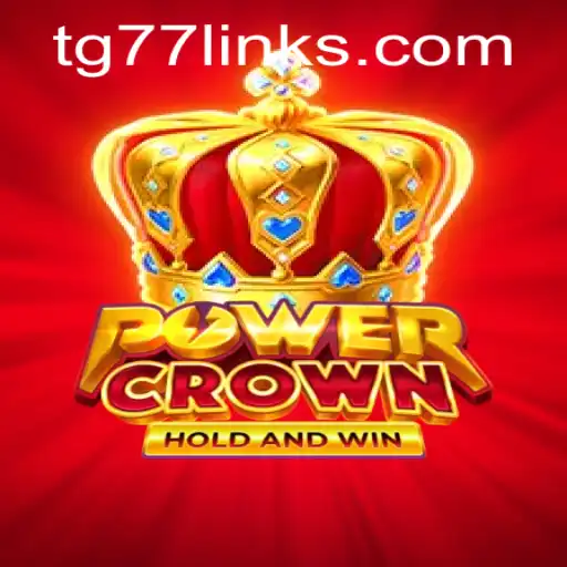 Discover the Thrilling World of PowerCrown: The Game Revolutionizing the TG77 Community